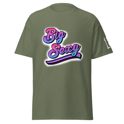 Big Sexy Classic T Shirt