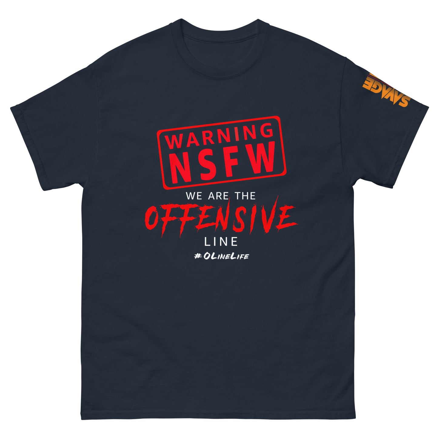 NSFW Offensive Line T Shirt