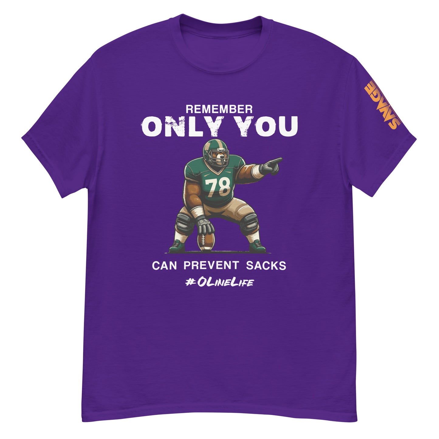 Only You Can Prevent Sacks T Shirt