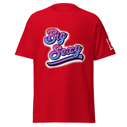 Big Sexy Classic T Shirt