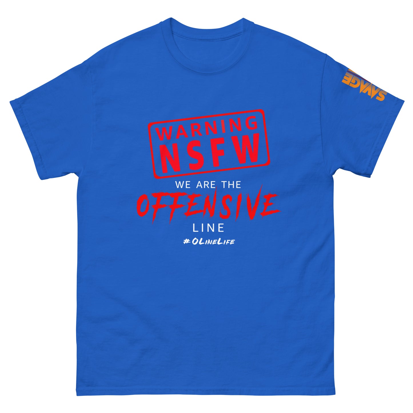 NSFW Offensive Line T Shirt