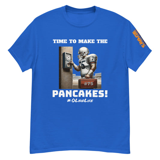 Time To Make The Pancakes T Shirt
