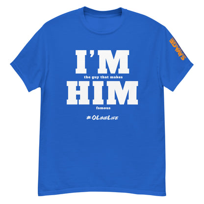 I'm Him T Shirt