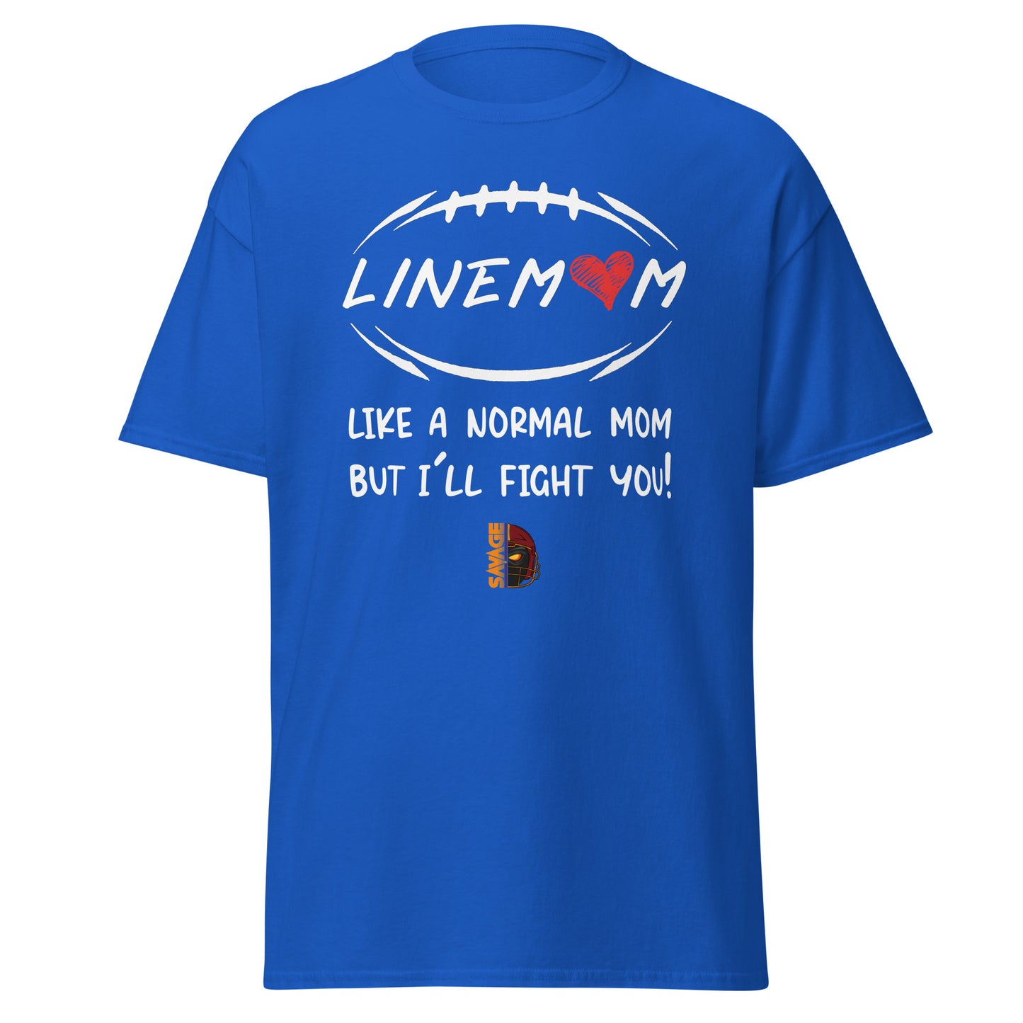 LineMom Fight You Classic T Shirt