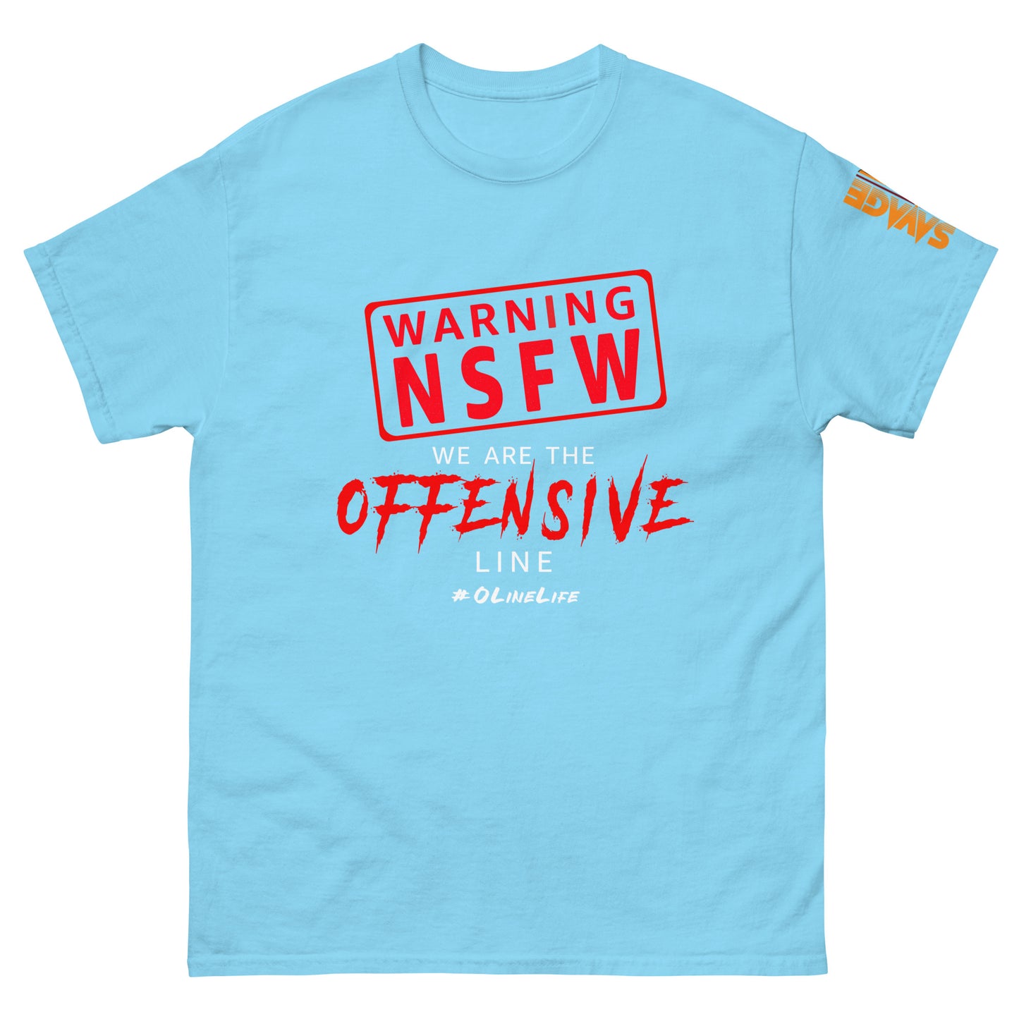 NSFW Offensive Line T Shirt