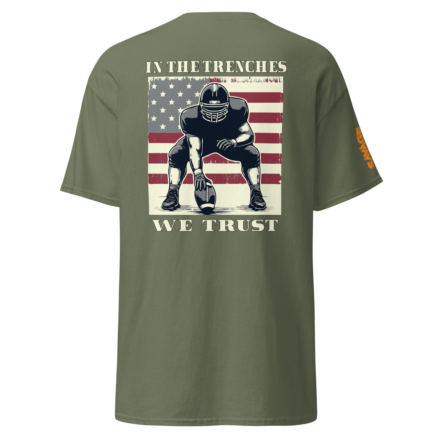 In The Trenches We Trust T Shirt