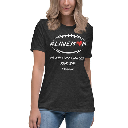 LineMom Pancake Ladies Relaxed T Shirt