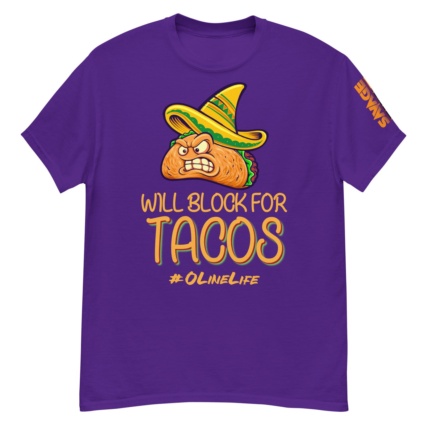 Will Block for Tacos T Shirt