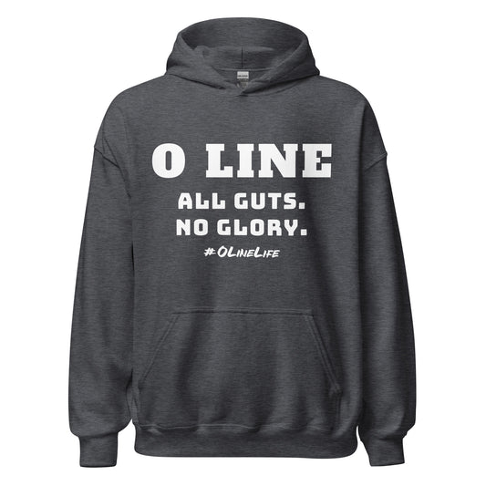 All Guts No Glory O Line Hoodie