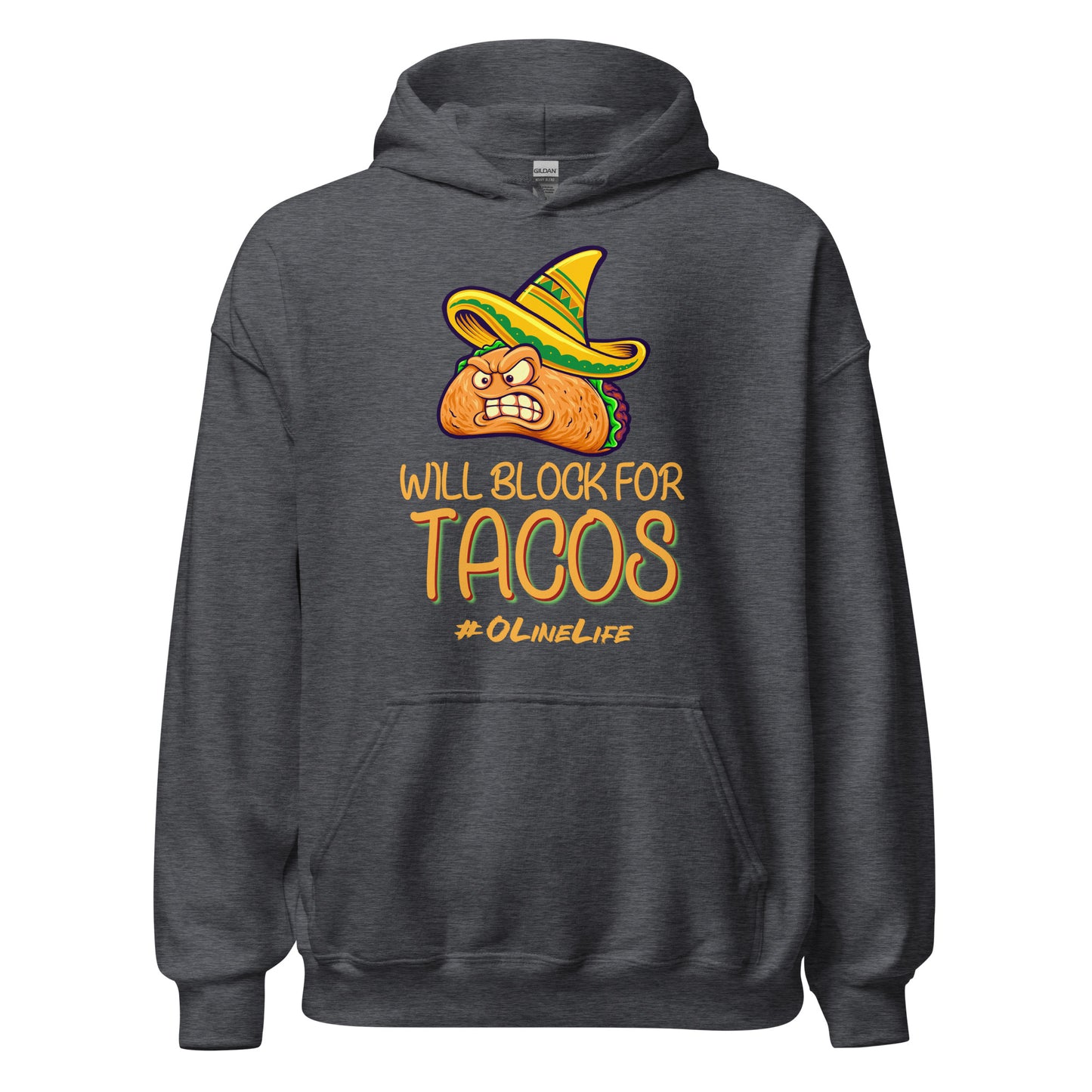 Will Block For Tacos Hoodie