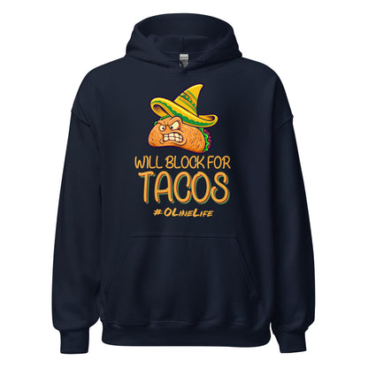 Will Block For Tacos Hoodie